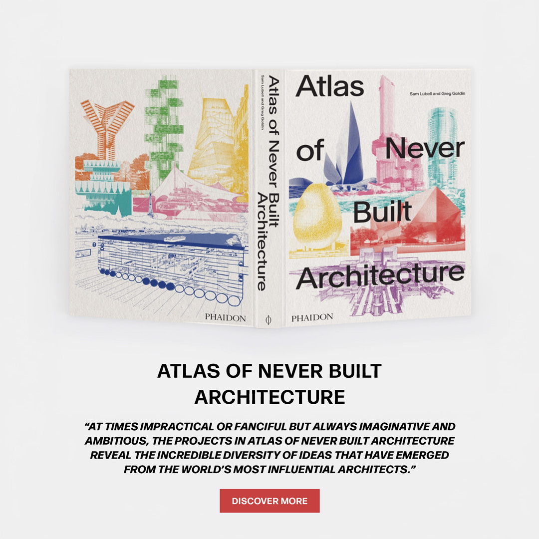 Atlas of Never Built Architecture