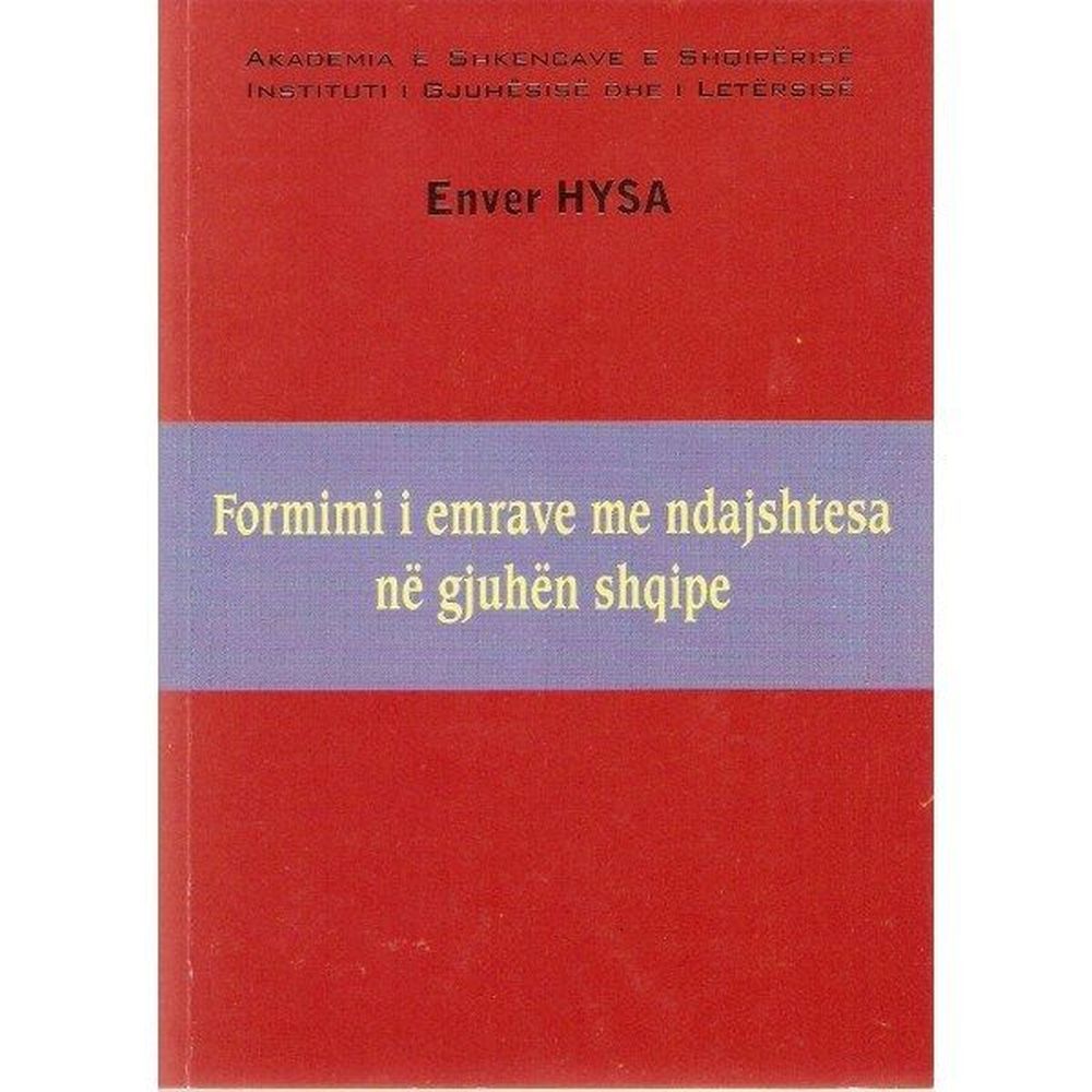 Formimi I Emrave Me Ndajshtesa Ne Gjuhen Shqipe