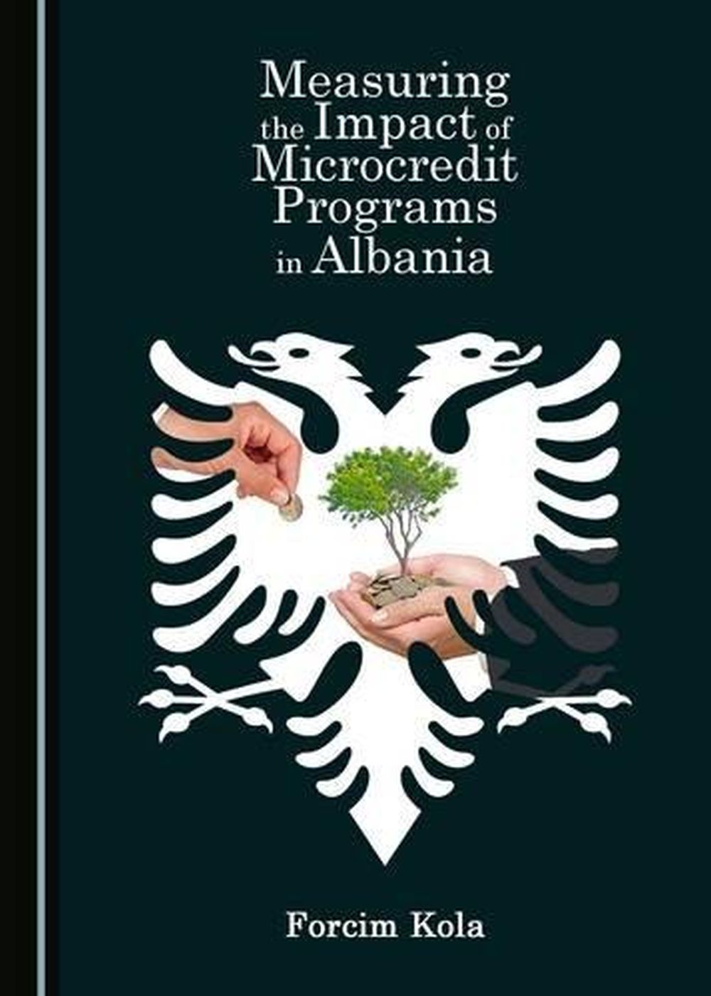 Measuring The Impact Of Microcredit Programs In Albania