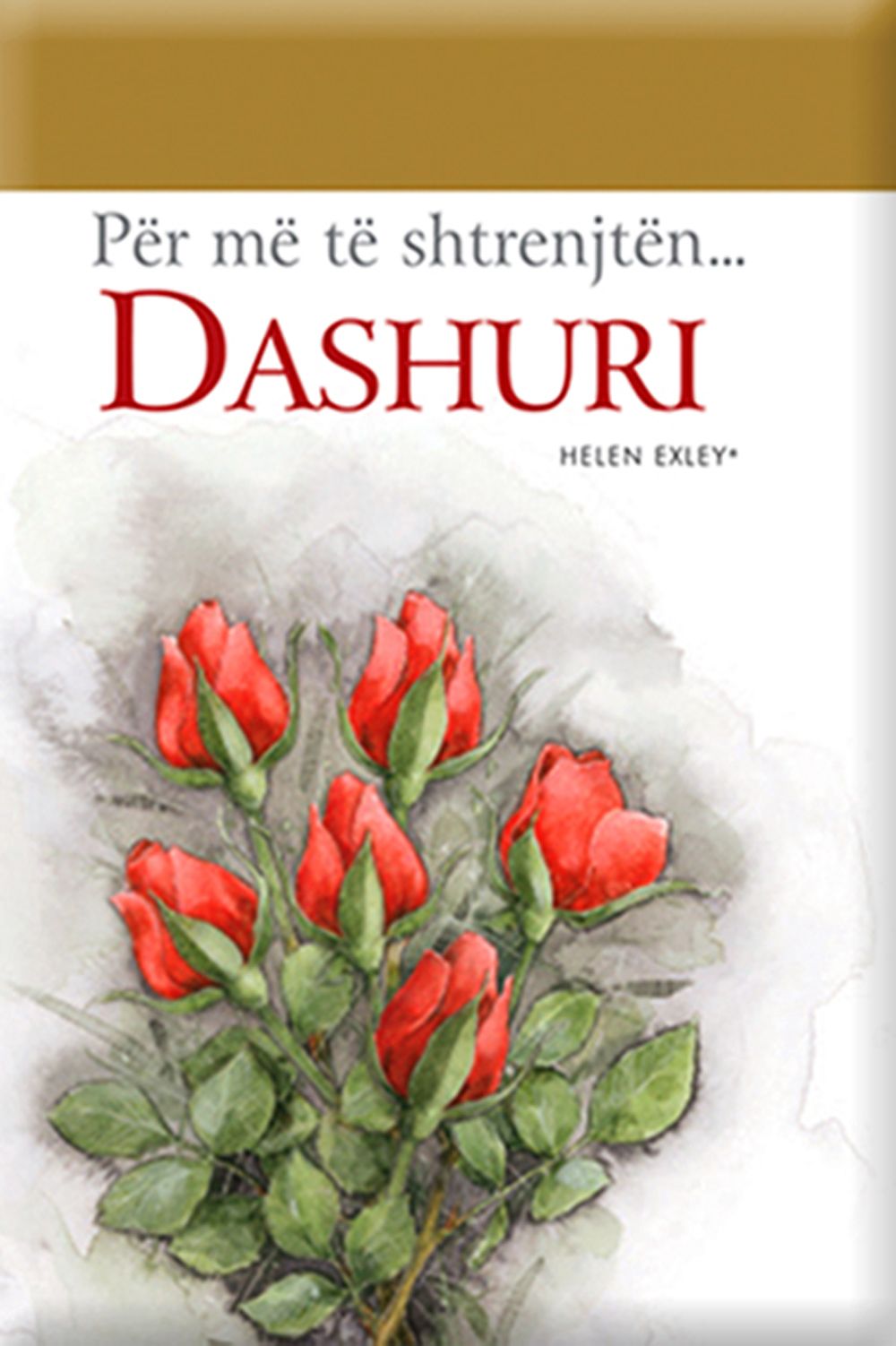 Per Me Te Shtrenjten Dashuri