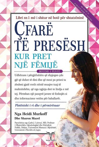 Cfare Te Presesh Kur Pret Nje Femije