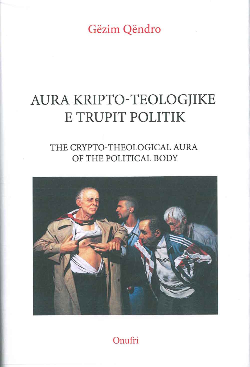 Aura KriptO-Teologjike E Trupit Politik