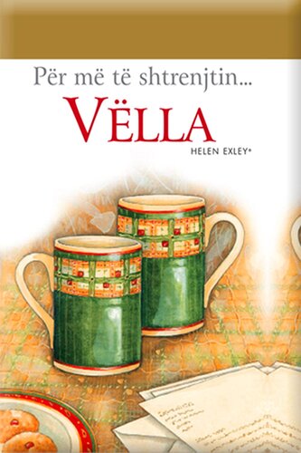 Per Me Te Shtrenjtin Vella