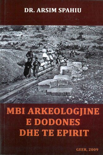 Mbi Arkeologjine E Dodones Dhe Te Epirit