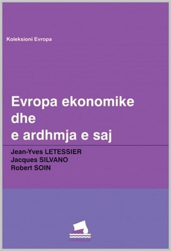 Evropa Ekonomike Dhe E Ardhmja E Saj