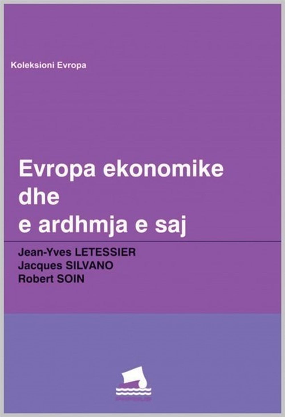 Evropa Ekonomike Dhe E Ardhmja E Saj