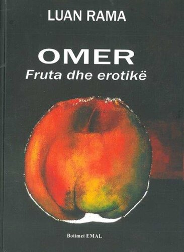 Omer : Fruta Dhe Erotike