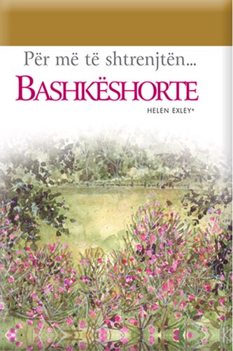Per Me Te Shtrenjten Bashkeshorte