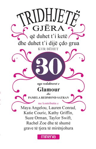 30 Gjera Qe Duhet Ti Kete Dhe Duhet Ti Dije Cdo Grua Kur Behet 30