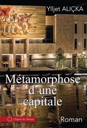 Metamorphose D‘une Capitale
