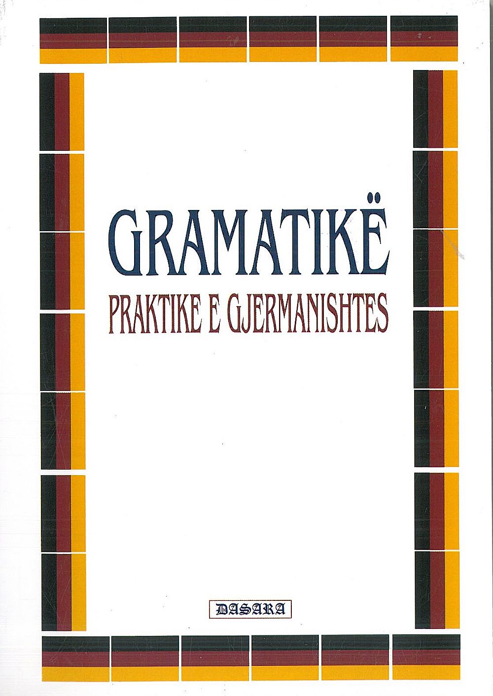 Gramatike Praktike E Gjermanishtes