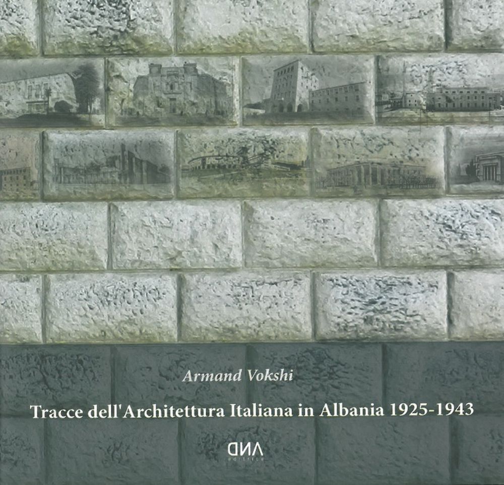 Tracce Dell Architettura Italiana In Albania
