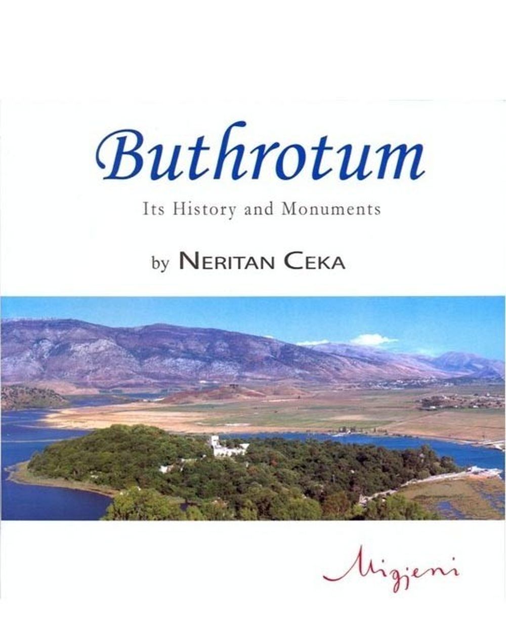 Butrinti Anglisht Buthrotum  Its History And Monuments