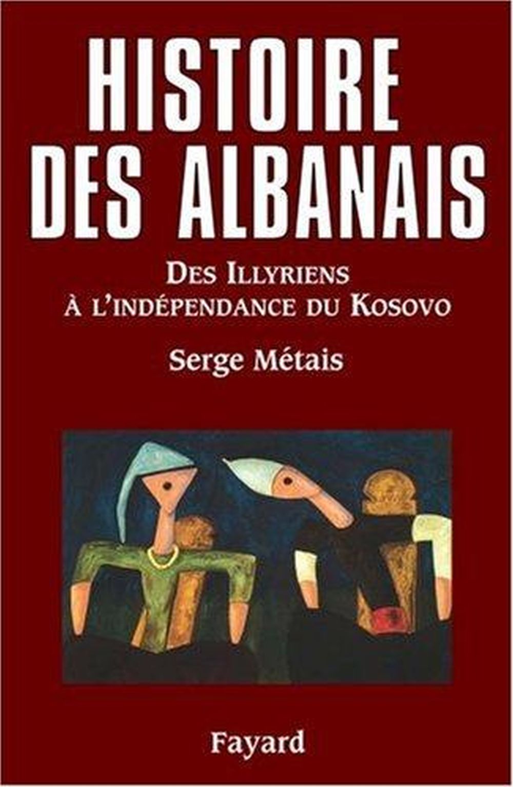 HISTOIRE DES ALBANAIS: DES ILLYRIENS A L