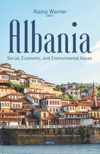 Albania - Social, Economic And Environnmental Issues