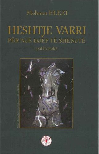 Heshtje Varri Per Nje Djep Te Shenjte