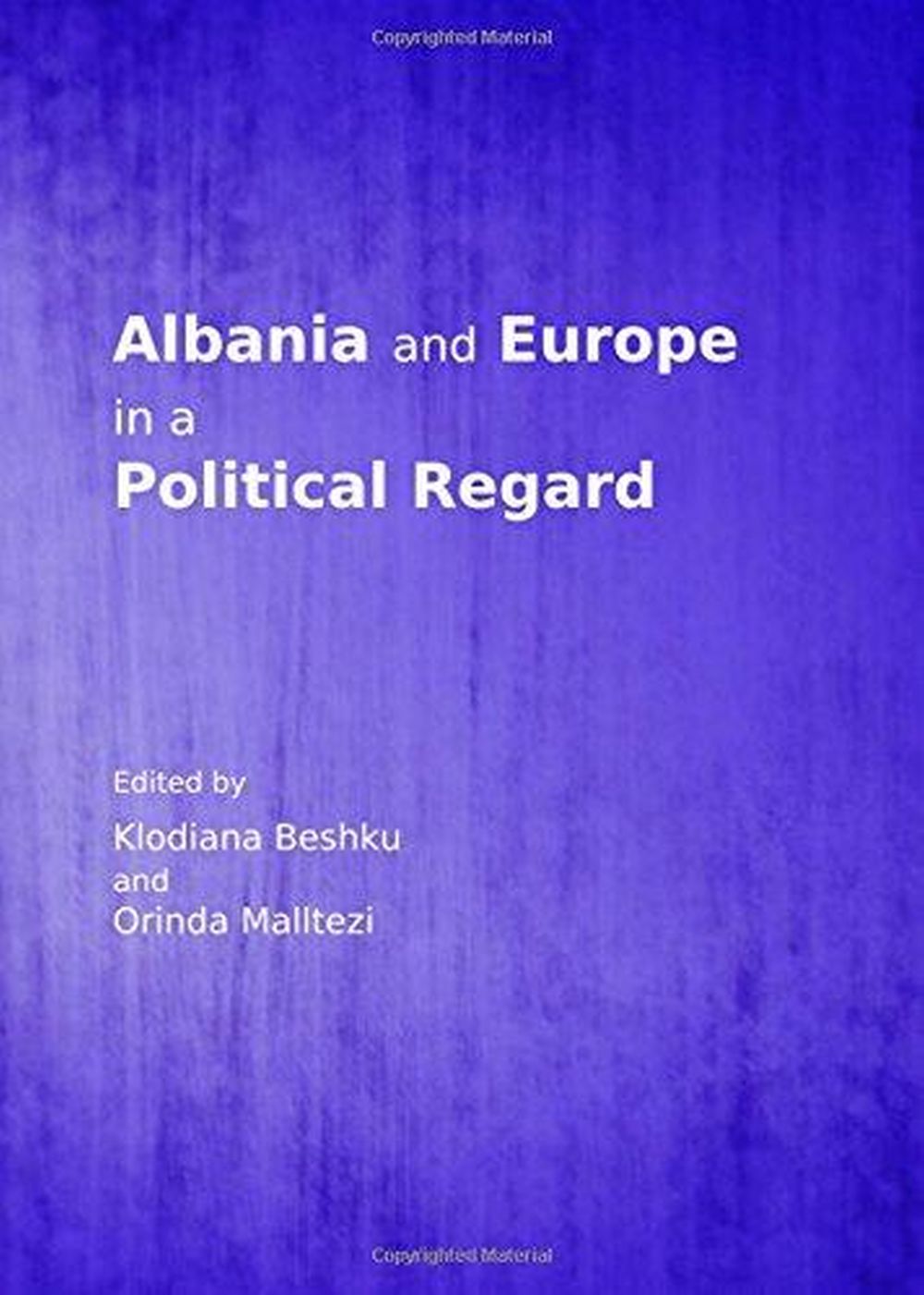 Albania And Europe In A Political Regard