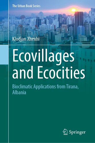 ECOVILLAGES AND ECOCITIES: BIOCLIMATIC APPLICATIONS FROM TIRANA, ALBANIA
