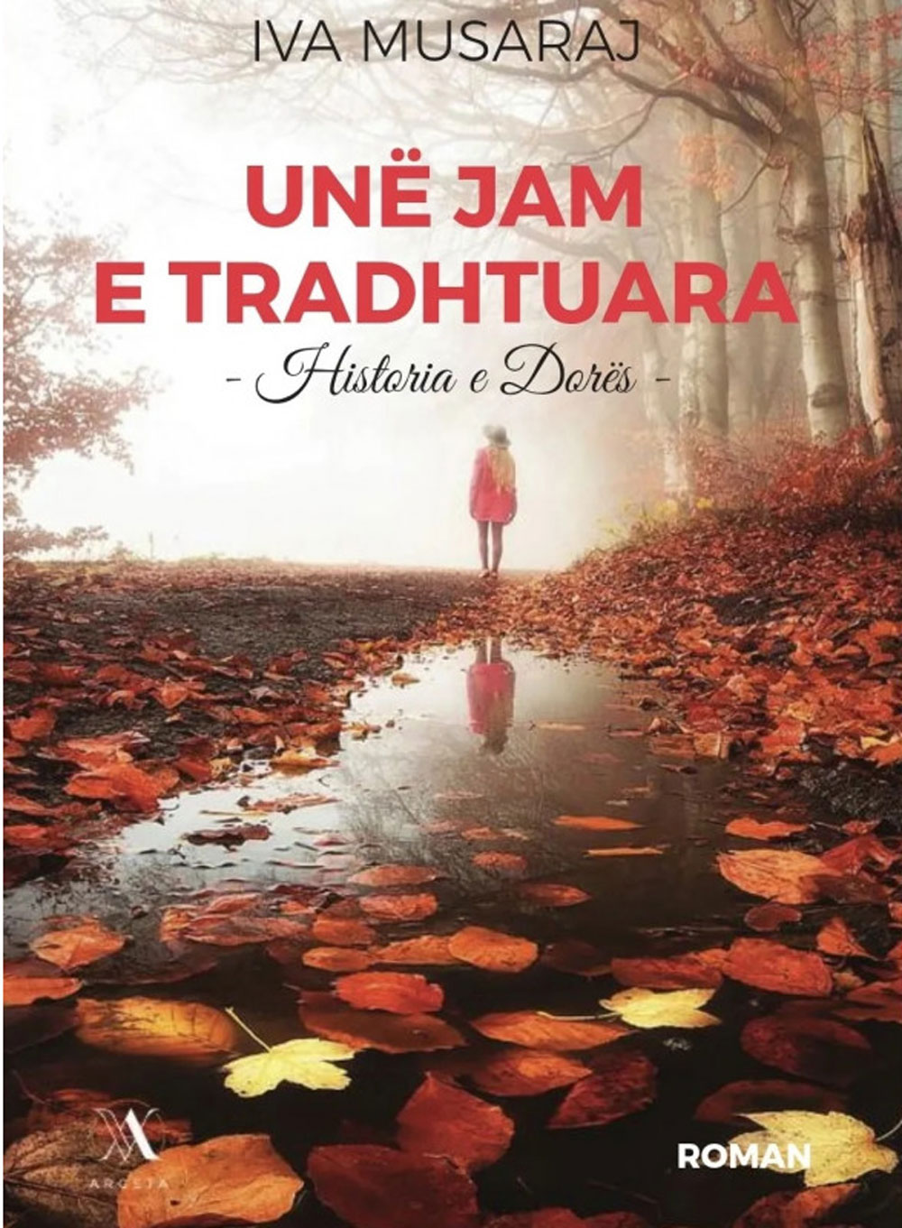 Une Jam E Tradhtuara