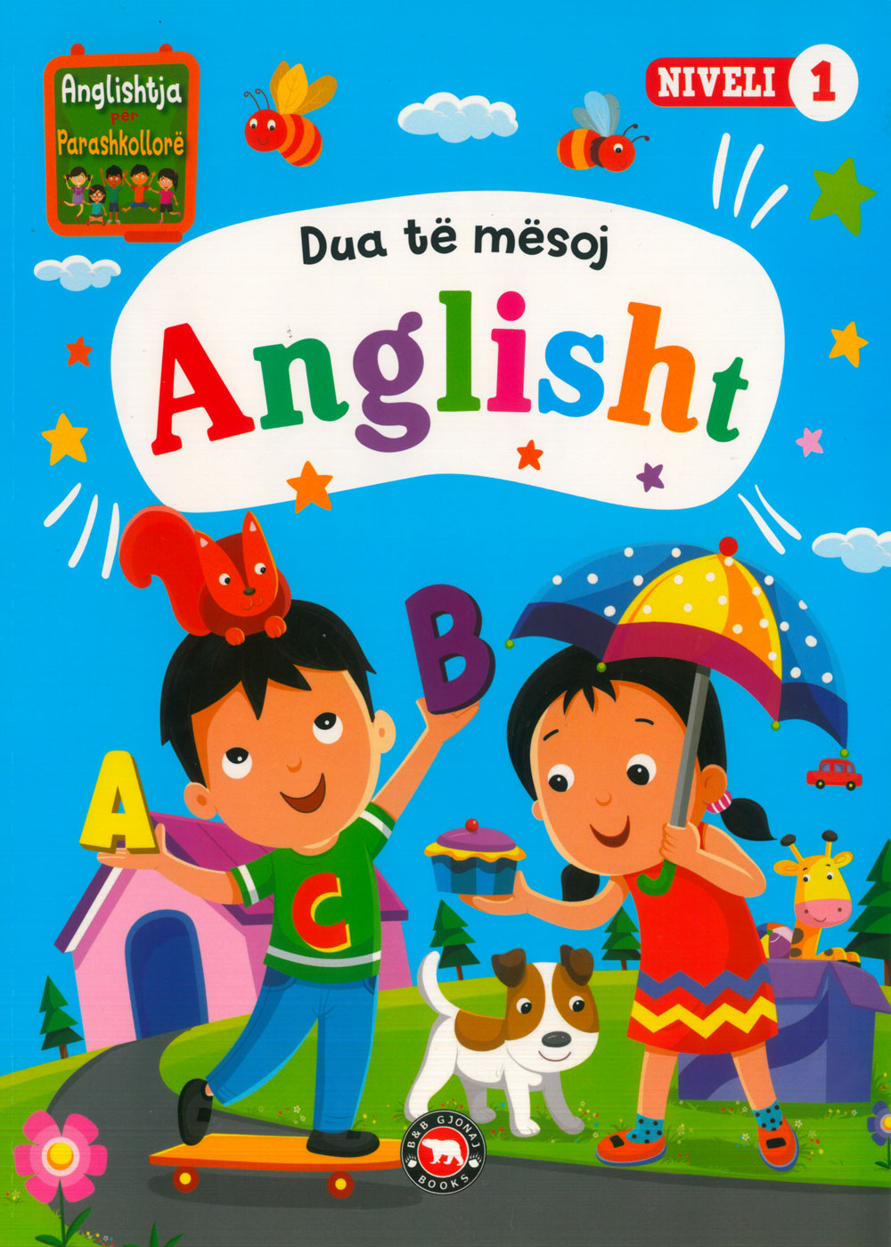 Dua Te Mesoj Anglisht ( Niveli 1 )
