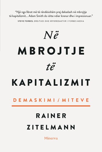 Ne Mbrojtje Te Kapitalizmit / Demaskimi I Miteve