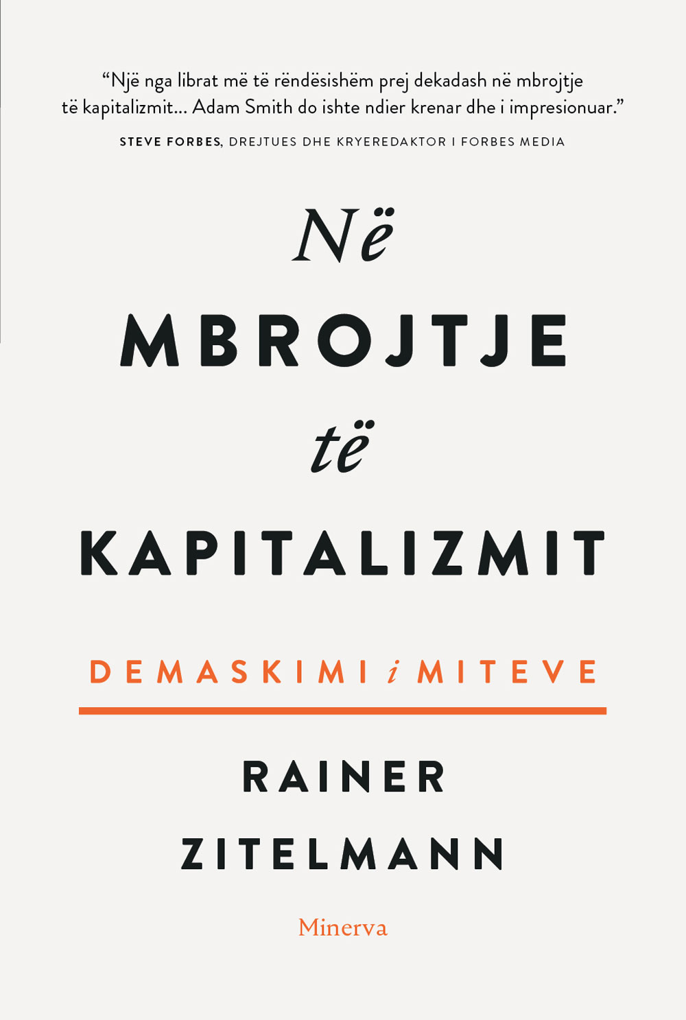 Ne Mbrojtje Te Kapitalizmit / Demaskimi I Miteve