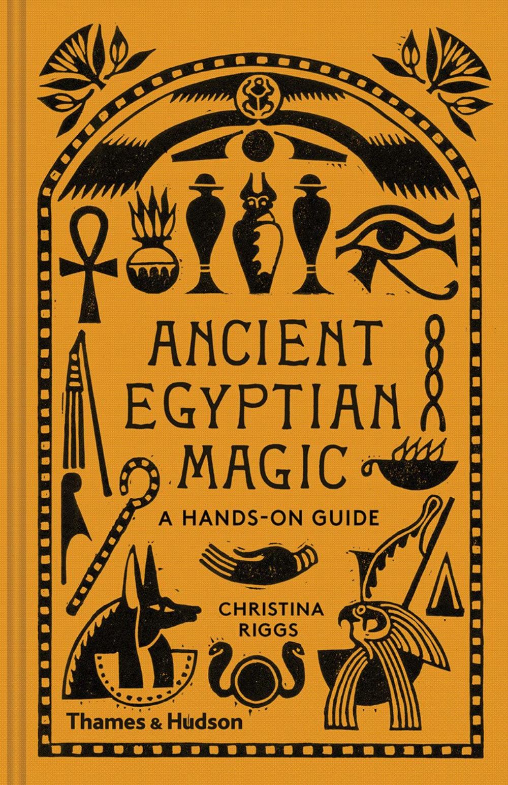 ANCIENT EGYPTIAN MAGIC - A HANDS ON GUIDE