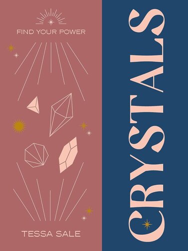 FIND YOUR POWER: CRYSTALS