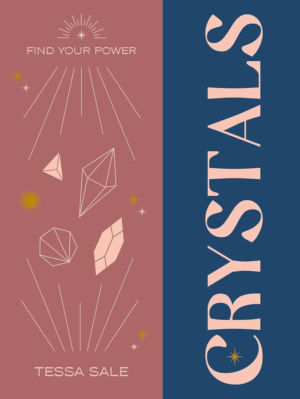 FIND YOUR POWER: CRYSTALS