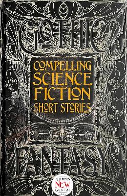 COMPELLING SCIENCE FICTION SHORT STORIES