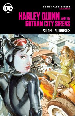 HARLEY QUINN & THE GOTHAM CITY SIRENS: DC COMPACT COMICS EDITION