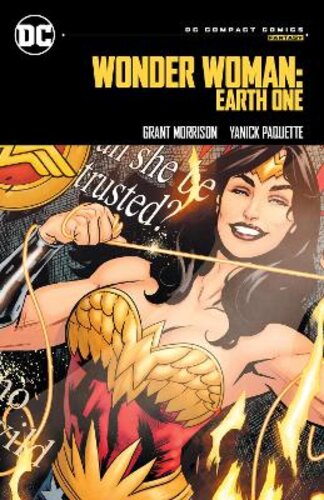 WONDER WOMAN: EARTH ONE: DC COMPACT COMICS EDITION