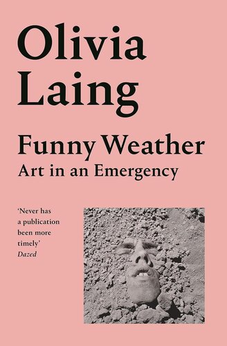 FUNNY WEATHER: ART IN AN EMERGENCY