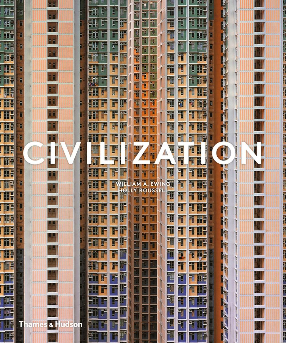 CIVILIZATION: THE WAY WE LIVE NOW
