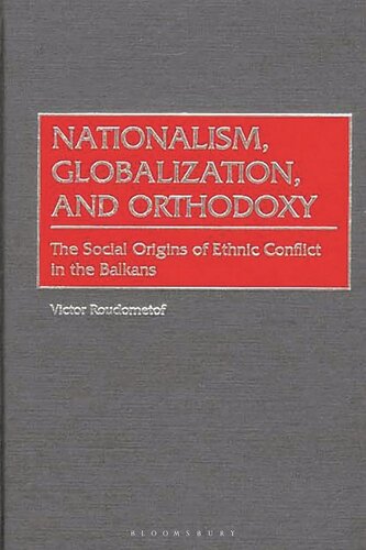 NATIONALISM, GLOBALIZATION, AND ORTHODOXY
