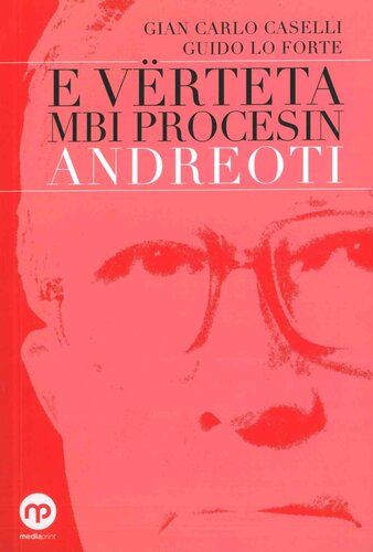 E VERTETA MBI PROCESIN ANDREOTI