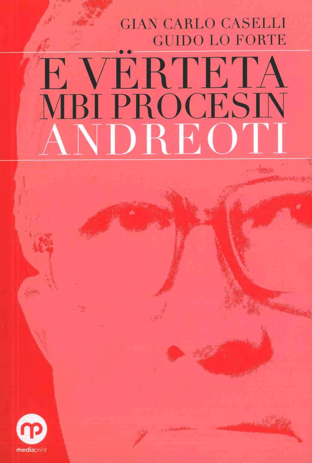 E VERTETA MBI PROCESIN ANDREOTI