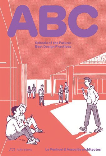 ABC: SCHOOLS OF THE FUTURE. BEST DESIGN PRACTICES