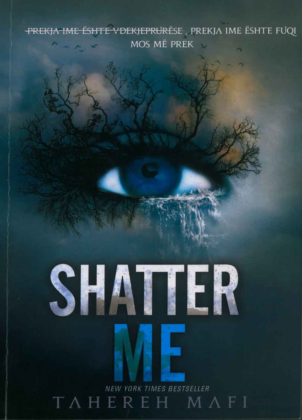 SHATTER ME / MOS ME PREK