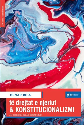 Te Drejtat E Njeriut Dhe Konstitucinalizmi