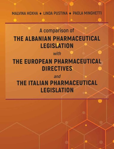 A Comparison Of The Albanian Pharmaceutical Legislation With The Europian Pharmaceutical Directives