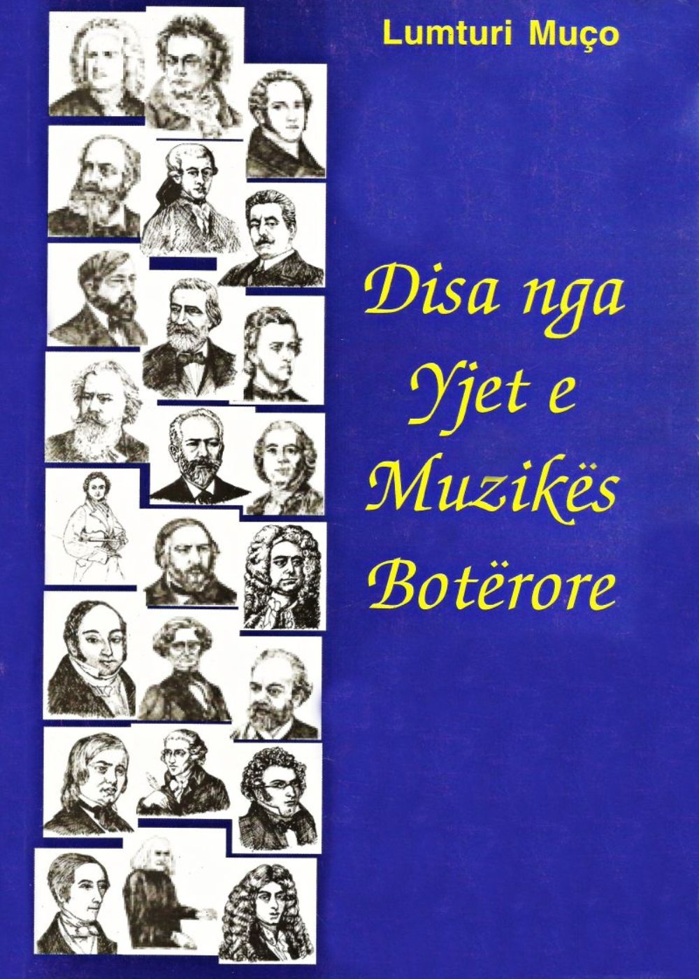 Disa Nga Yjet E Muzikes Boterore