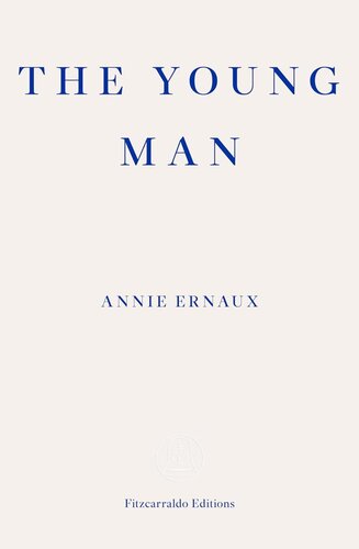 THE YOUNG MAN - WINNER OF THE 2022 NOBEL PRIZE IN LITERATURE