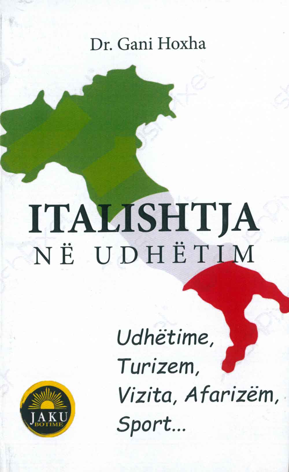 ITALISHTJA NE UDHETIM