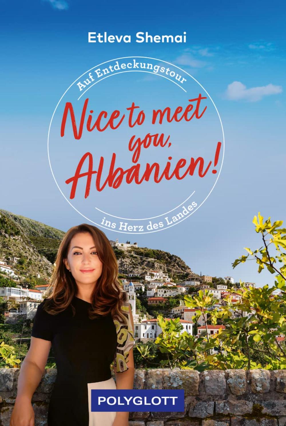 NICE TO MEET YOU, ALBANIEN! - AUF ENTDECKUNGSTOUR INS HERZ DES LANDES