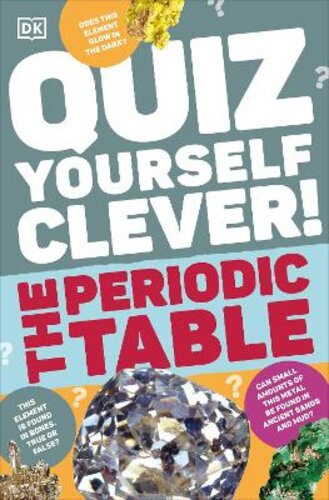 QUIZ YOURSELF CLEVER! THE PERIODIC TABLE