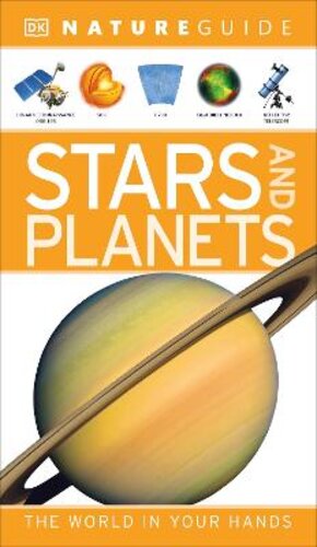 NATURE GUIDE STARS AND PLANETS: THE WORLD IN YOUR HANDS