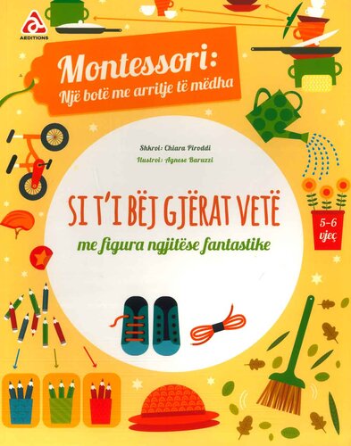 SI T‘I BEJ GJERAT VETE - MONTESSORI