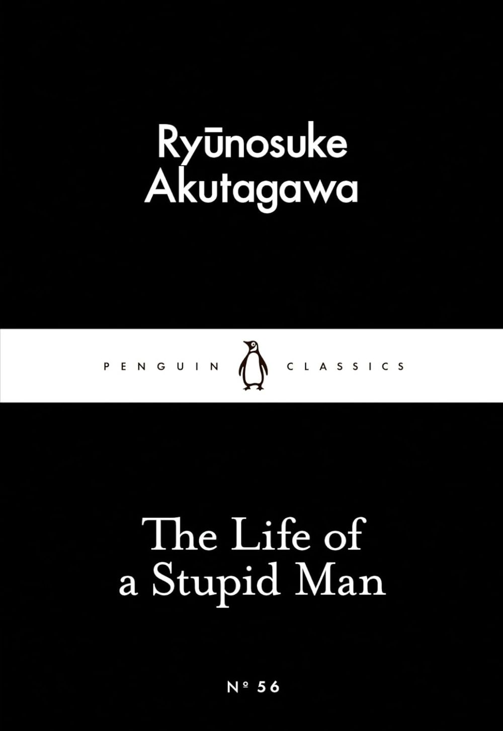 THE LIFE OF A STUPID MAN