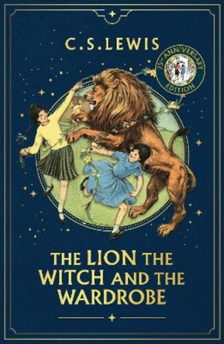 THE LION, THE WITCH AND THE WARDROBE (THE CHRONICLES OF NARNIA, BOOK 2)
